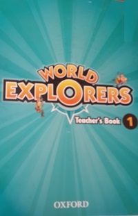 World Explorers Level 1 Teachers Book